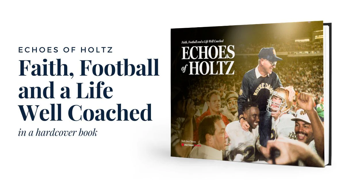 ECHOES OF HOLTZ: Faith, Football and a Life Well Coached Book - PREORDER ships 09/25/2026 - Image 7